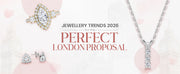 Jewellery Trends 2026 by Allure Jewellers for the Perfect London Proposal - Allure Jewellers