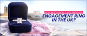 How Much Should You Spend on an Engagement Ring in the UK?
